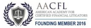 AACFL | American Academy For Certified Financial Litigators | Founding Member 2016